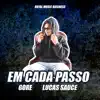 Gore, Lucas Sauce & Cariocanubeat - Em Cada Passo - Single